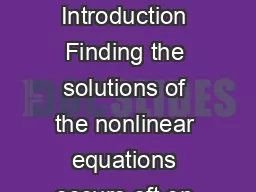 Solution of Nonlinear Equations  Introduction Finding the solutions of the nonlinear equations