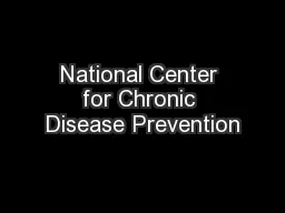 National Center for Chronic Disease Prevention