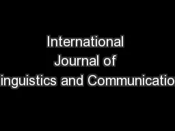 International Journal of Linguistics and Communication