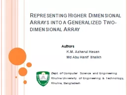 Representing Higher Dimensional Arrays into a Generalized T