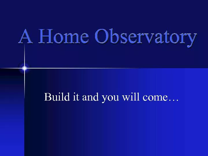 A Home Observatory