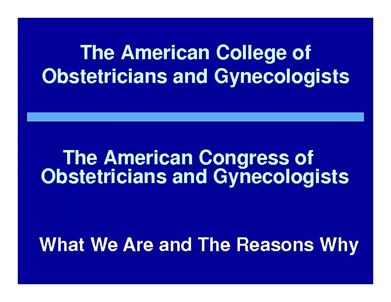 The American College of Obstetricians and GynecologistsThe American Co