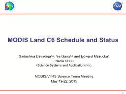 MODIS Land C6 Schedule and Status
