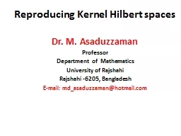 Reproducing Kernel Hilbert spaces