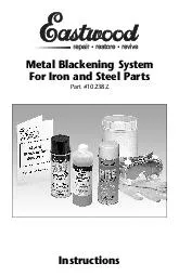 Metal Blackening System For Iron and Steel Parts Part Z Instructions    Copyright  Easthill Group Inc