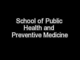 School of Public Health and Preventive Medicine