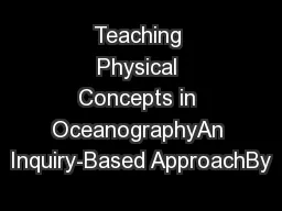 Teaching Physical Concepts in OceanographyAn Inquiry-Based ApproachBy