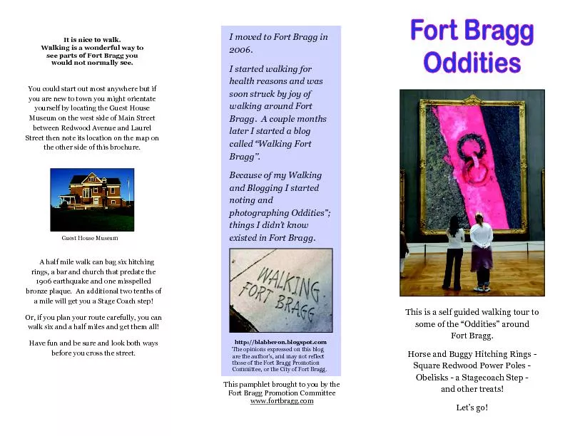 some of the “Oddities” around          Fort Bragg.