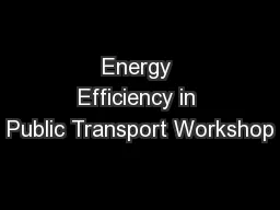 Energy Efficiency in Public Transport Workshop