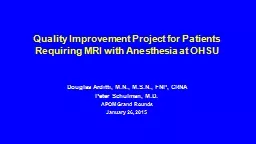 Quality Improvement Project for Patients Requiring MRI with