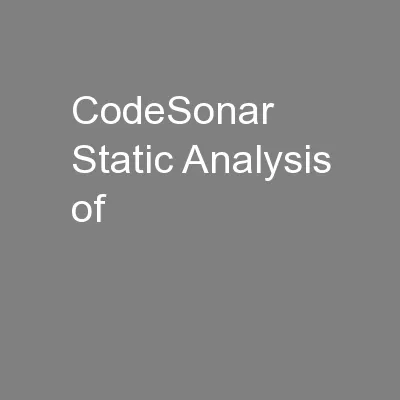 CodeSonar Static Analysis of