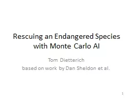 Rescuing an Endangered Species with Monte Carlo AI
