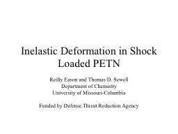 Inelastic Deformation in Shock Loaded PETN