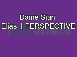 Dame Sian Elias  I PERSPECTIVE