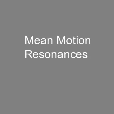 Mean Motion Resonances