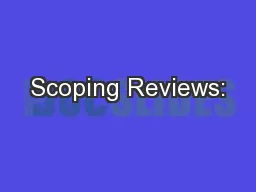 Scoping Reviews: