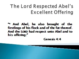 The Lord Respected Abel’s Excellent Offering