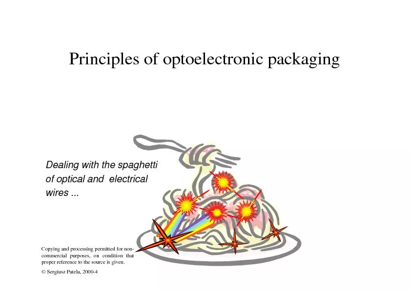 Dealing with the spaghetti of optical and  electrical Copying and proc