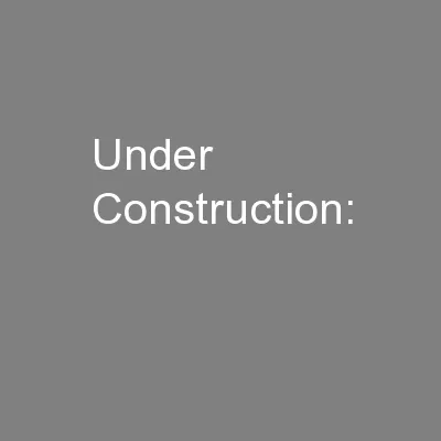 Under Construction: