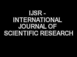 IJSR - INTERNATIONAL JOURNAL OF SCIENTIFIC RESEARCH