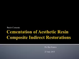 Cementation of Aesthetic Resin Composite Indirect Restorati
