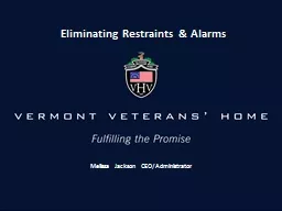 Eliminating Restraints & Alarms