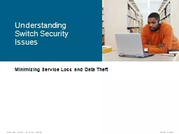Minimizing Service Loss and Data Theft