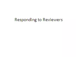 Responding to Reviewers