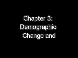 Chapter 3: Demographic Change and