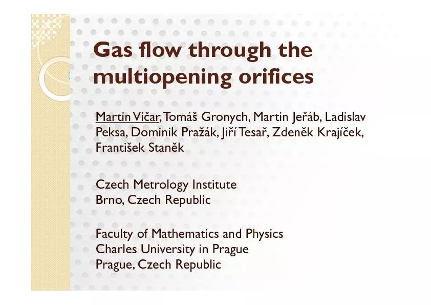 Gas flow through the multiopeningorificesMartin Viar, Tom