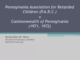 Pennsylvania Association for Retarded Children (P.A.R.C.)