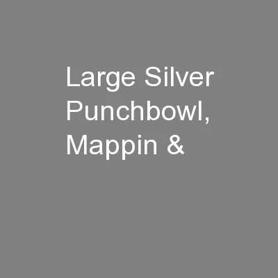 Large Silver Punchbowl, Mappin &