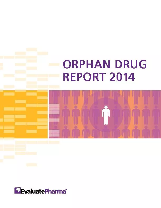 ORPHAN DRUG REPORT 2014