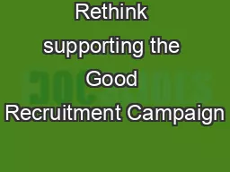 Rethink supporting the Good Recruitment Campaign