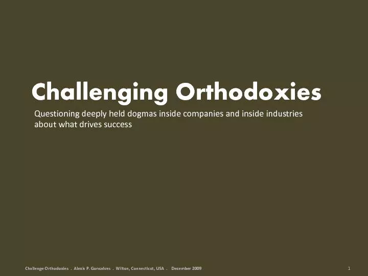 Challenge Orthodoxies  .
