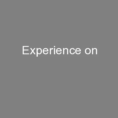 Experience on