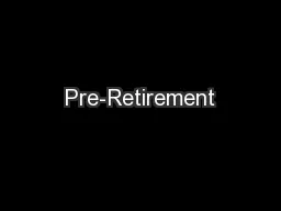 Pre-Retirement
