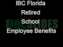 IBC Florida Retired School Employee Benefits