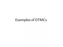 Examples of DTMCs