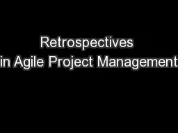 Retrospectives in Agile Project Management