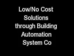 Low/No Cost Solutions through Building Automation System Co
