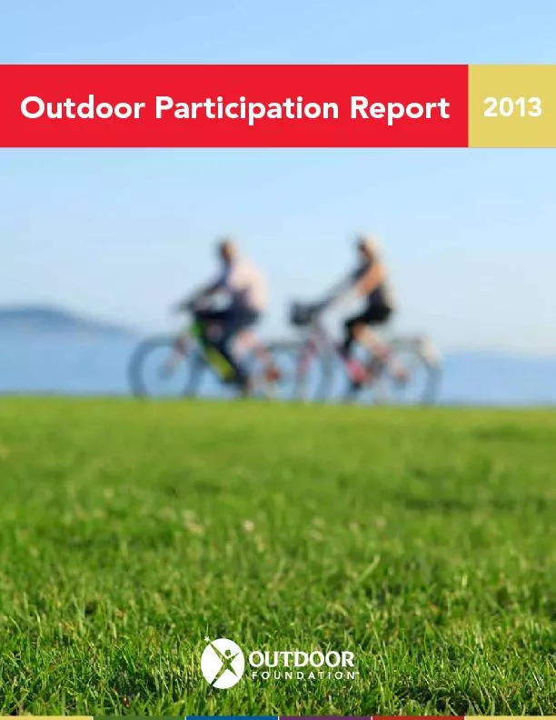 | The Outdoor Foundationwww.outdoorfoundation.orgOutdoor recreation is