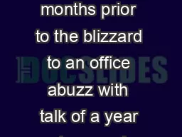 By Joe Nield Meteorologist  th Anniversary of the Blizzard of  four months prior to the
