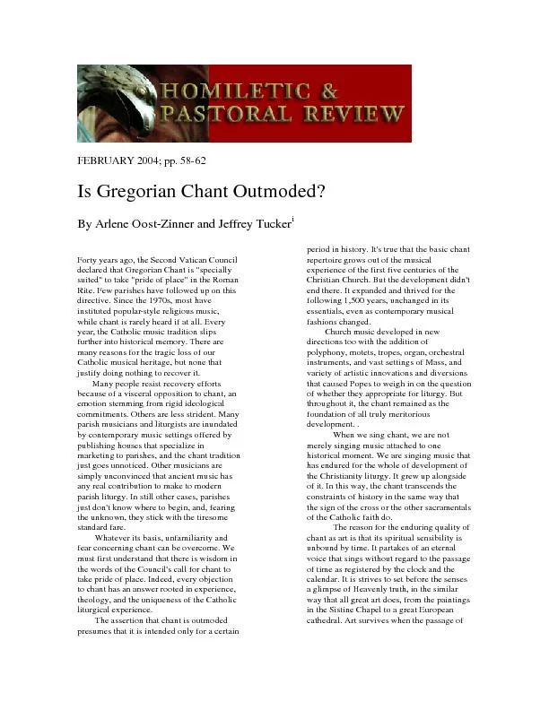 FEBRUARY 2004; pp. 58  Is Gregorian Chant Outmoded?   By Arlene Oost-Z