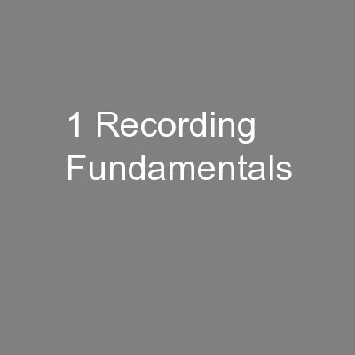 1 Recording Fundamentals