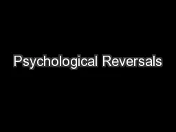 Psychological Reversals