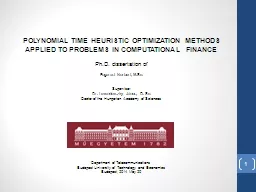 POLYNOMIAL TIME HEURISTIC OPTIMIZATION METHODS APPLIED TO P