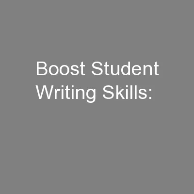 Boost Student Writing Skills: