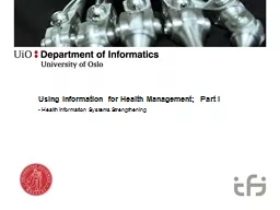 Using Information for Health Management; Part I