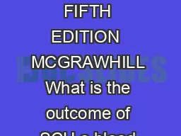 JOHN MURTAGHS PA TIENT EDUCATION  FIFTH EDITION  MCGRAWHILL What is the outcome of SCH